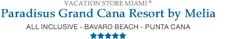 Paradisus Grand Cana Resort by Melia - All Suites Punta Cana